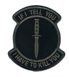 If I Tell You I Have To Kill You Patch, Dark-Ops